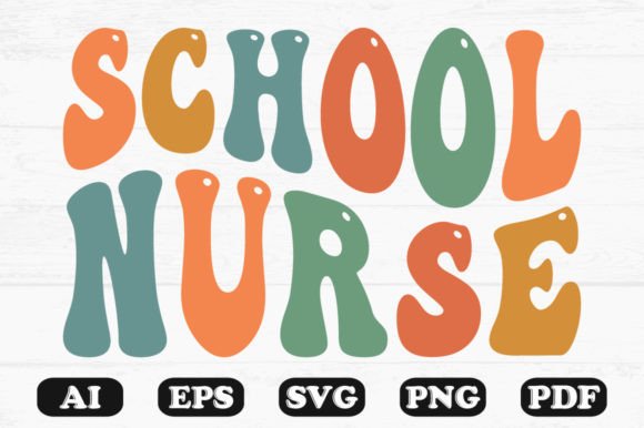 School Nurse Retro Wavy Svg T-shirt: Graphics for Crafts