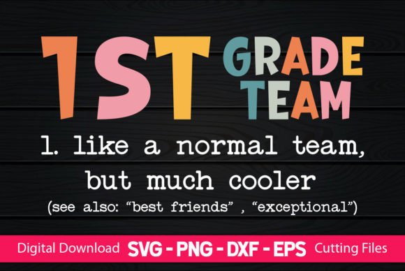 Teacher 1st Grade Team Graphics for Crafts