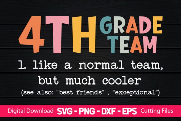 Teacher 4th Grade Team Graphics for Crafts